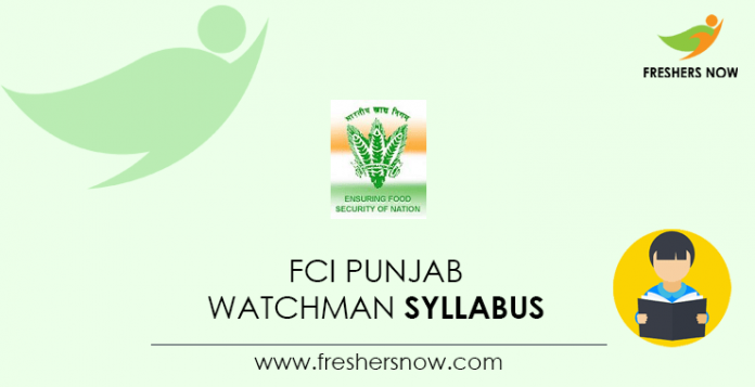 FCI Punjab Watchman Syllabus