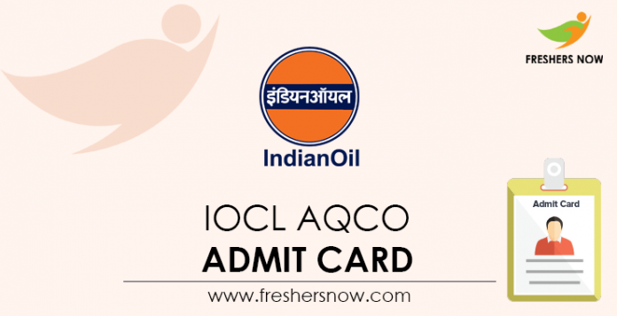 IOCL-AQCO-Admit-Card