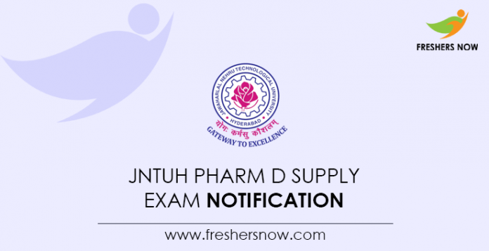 JNTUH PHARM D Supply Exam Notification