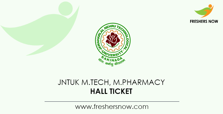 jntuk-m-tech-m-pharm-hall-ticket-2021-out-for-2nd-sem-oct-exams