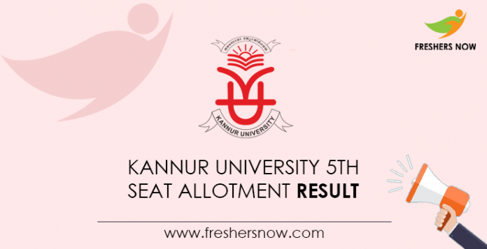 Kannur University 5th Seat Allotment Result