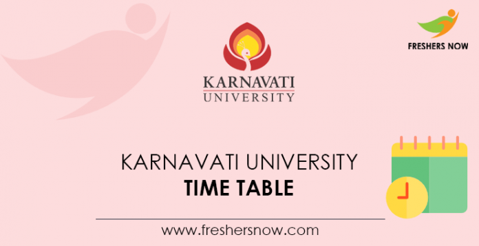 Karnavati University Time Table