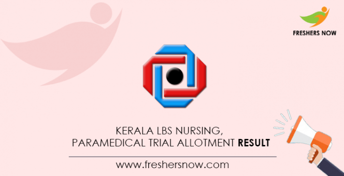 Kerala-LBS-Nursing,-Paramedical-Trial-Allotment-Result
