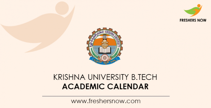 Krishna University B.Tech Academic Calendar