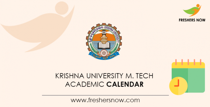Krishna University M.Tech Academic Calendar
