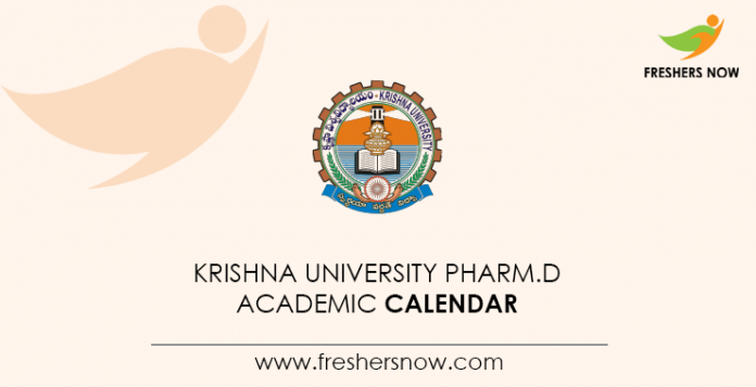 Krishna University Pharm.D Academic Calendar