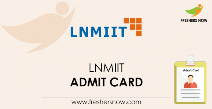LNMIIT Admit Card