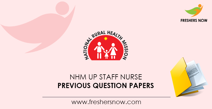 NHM UP Staff Nurse Previous Question Papers PDF Download