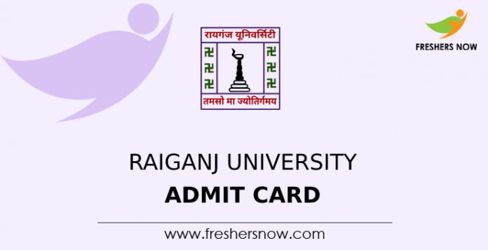 Raiganj University Admit Card