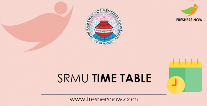 SRMU Time Table