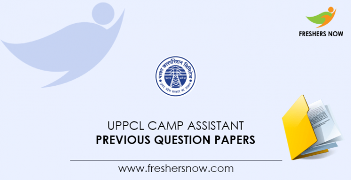 UPPCL Camp Assistant Previous Question Papers