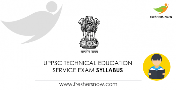 UPPSC Technical Education Service Exam Syllabus
