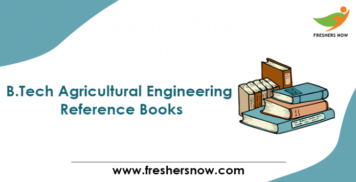 B.Tech Agricultural Engineering Reference Books