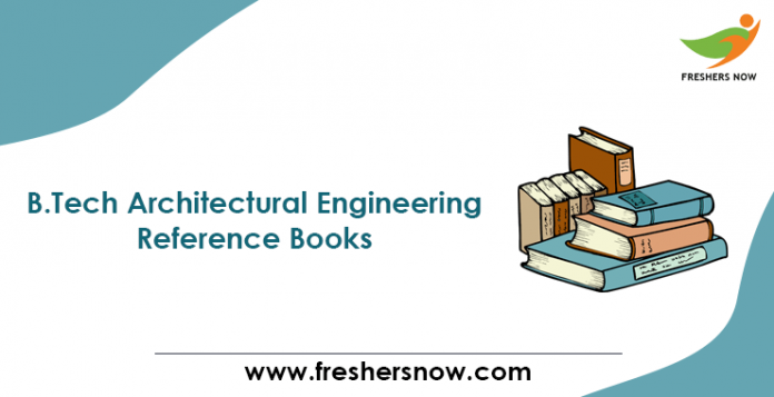 B.Tech Architectural Engineering Reference Books