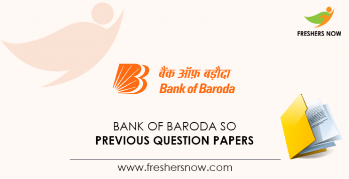 Bank Of Baroda SO Previous Question Papers