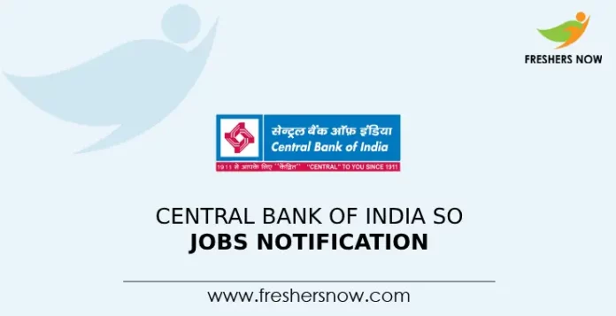 Central Bank of India SO Jobs Notification