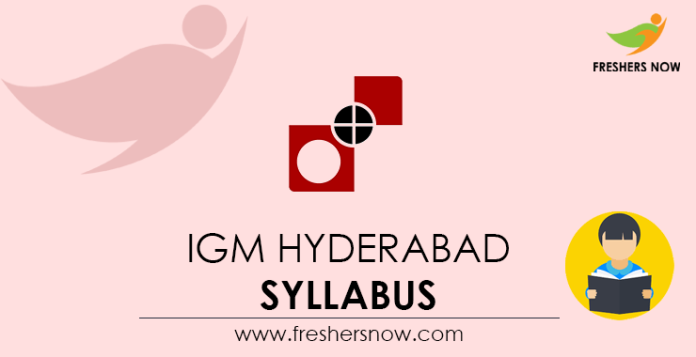 IGM Hyderabad Syllabus