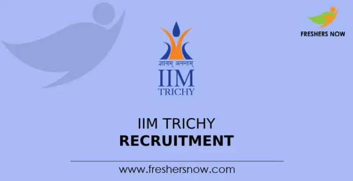 IIM Trichy Recruitment