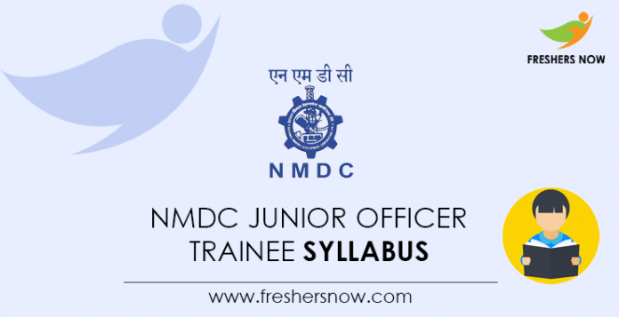 NMDC Junior Officer Trainee Syllabus