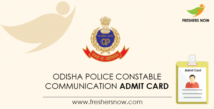 Odisha-Police-Constable-Communication-Admit-Card