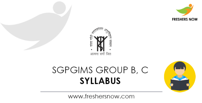 SGPGIMS Group B, C Syllabus