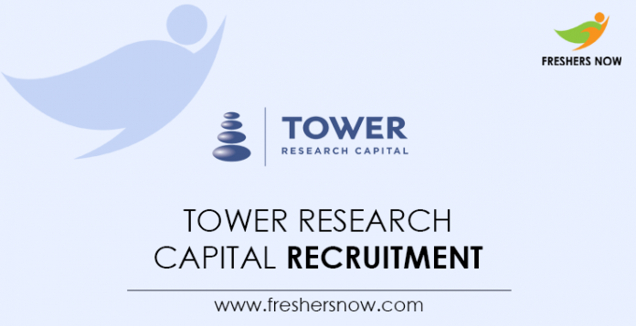 Tower Research Capital Recruitment