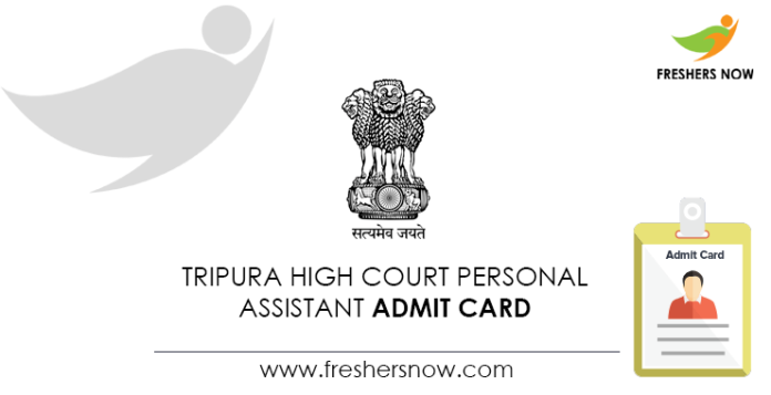 Tripura-High-Court-Personal-Assistant-Admit-Card