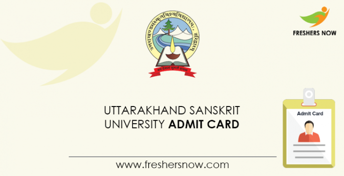 Uttarakhand Sanskrit University Admit Card