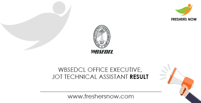 WBSEDCL Office Executive, JOT Technical Assistant Result