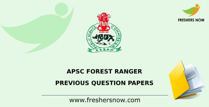 APSC Forest Ranger Previous Question Papers