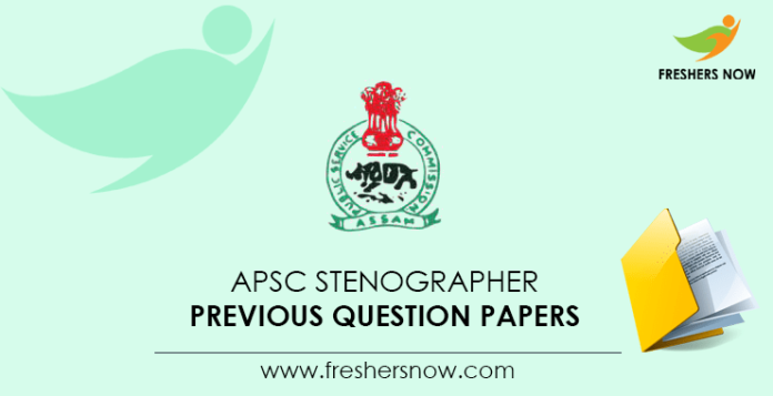 APSC Stenographer Previous Question Papers