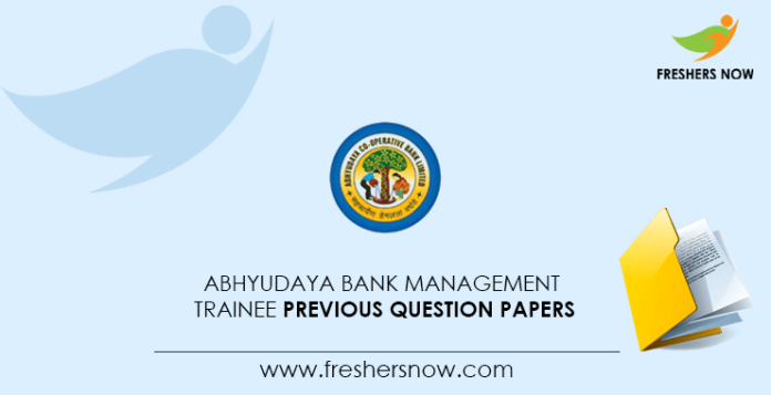 Abhyudaya Bank Management Trainee Previous Question Papers