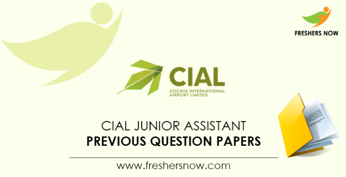 CIAL Junior Assistant Previous Question Papers