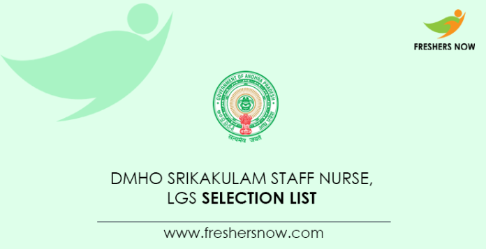 DMHO Srikakulam Staff Nurse, LGS Selection List