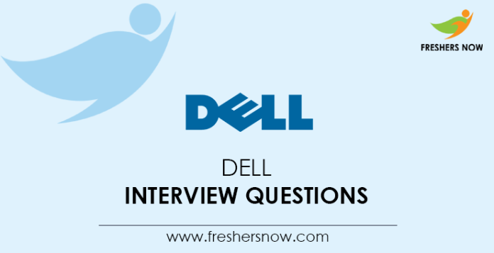 Dell-Interview-Questions