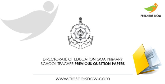 Directorate of Education Goa Primary School Teacher Previous Question Papers