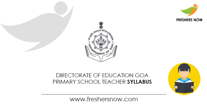 Directorate of Education Goa Primary School Teacher Syllabus