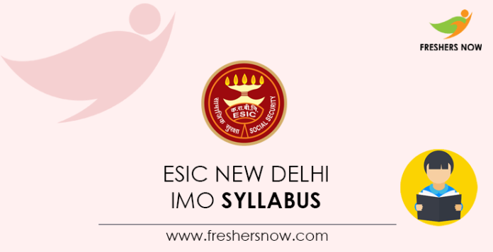 ESIC New Delhi IMO Syllabus