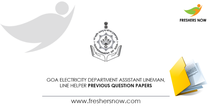 Goa Electricity Department Assistant Lineman, Line Helper Previous Question Papers