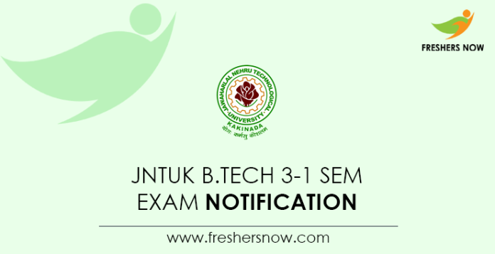 JNTUK-B.Tech-3-1-Sem-Exam-Notification