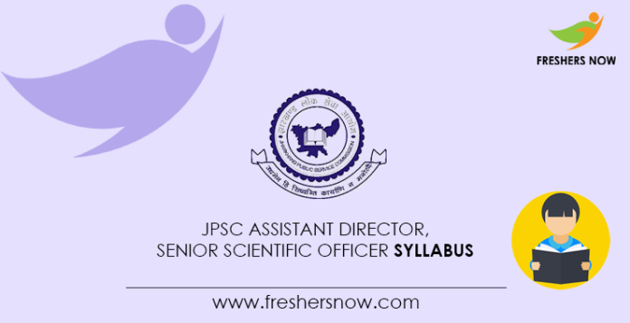 JPSC Assistant Director Senior Scientific Officer Syllabus