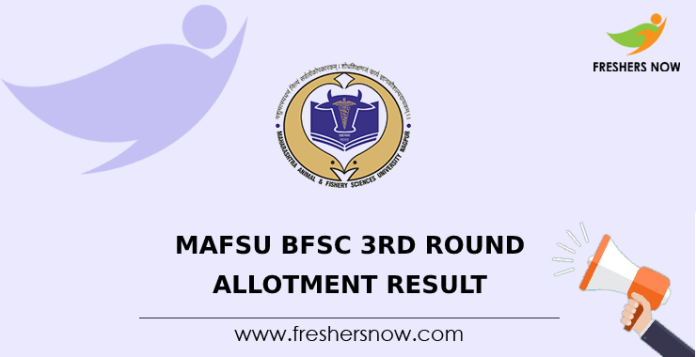 MAFSU BFSc 3rd Round Allotment Result
