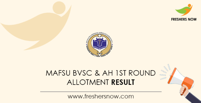 MAFSU BVSc & AH 1st Round Allotment Result
