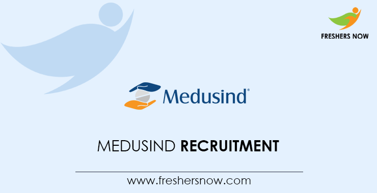 Medusind Recruitment 2021 For Freshers Experienced