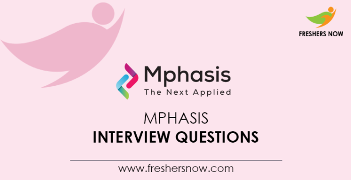 Mphasis-Interview-Questions