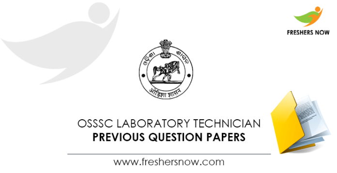 OSSSC Laboratory Technician Previous Question Papers