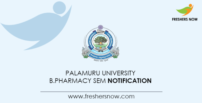 Palamuru University B.Pharmacy Sem Notification