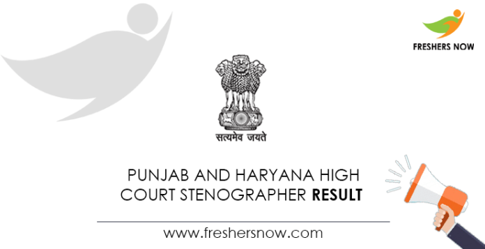 Punjab-and-Haryana-High-Court-Stenographer-Result