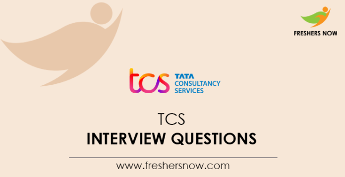 TCS-Interview-Questions