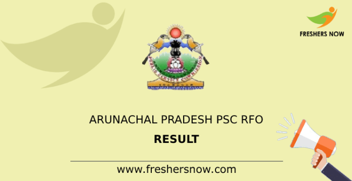 Arunachal Pradesh PSC RFO Result